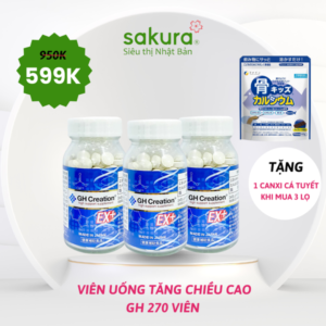 Viên uống tăng chiều cao 270 viên GH EX - Hàng Nhật nội địa 5 sinh nhat sakura 10 nam 3 1